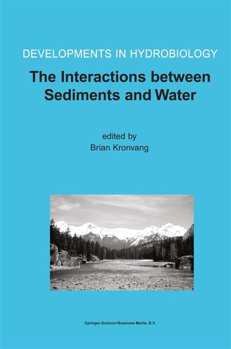 The Interactions Between Sediments and Water 1st Edition PDF