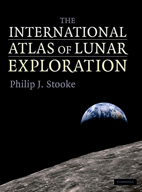 The International Atlas of Lunar Exploration 1st Edition Epub