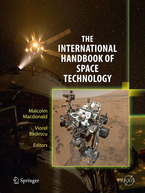 The International Handbook of Space Technology Springer Praxis Books Epub