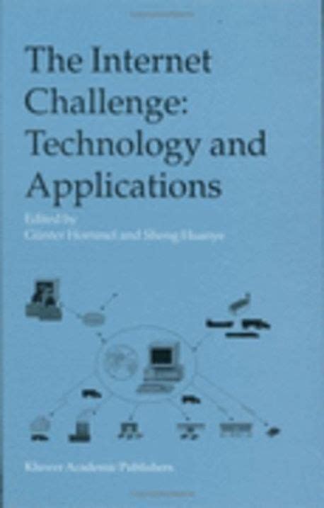 The Internet Challenge Technology and Applications Kindle Editon