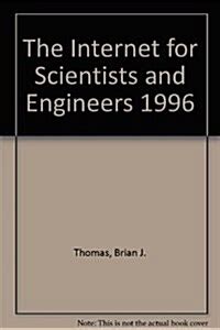 The Internet for Scientists and Engineers 1996 : Online Tools and Resources Epub