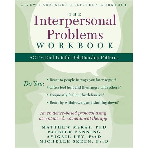 The Interpersonal Problems Workbook Act To End Painful Relationship Patterns Epub