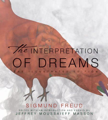 The Interpretation of Dreams The Illustrated Edition The Illustrated Editions PDF