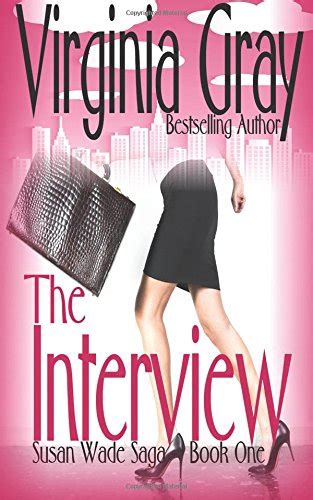 The Interview Susan Wade Saga Volume 1 Reader