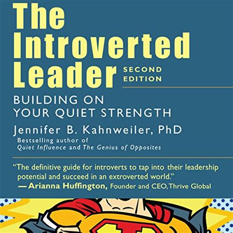 The Introverted Leader Building on Your Quiet Strength Kindle Editon