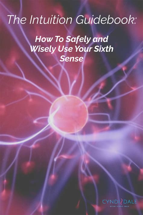 The Intuition Guidebook How To Safely and Wisely Use Your Sixth Sense PDF