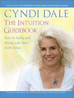 The Intuition Guidebook How To Safely and Wisely Use Your Sixth Sense PDF