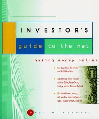 The Investor's Guide to the Net: Making Money Online 1st Edition Reader