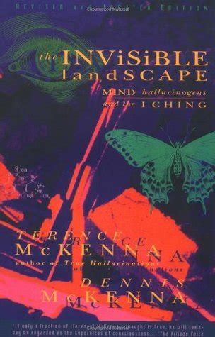 The Invisible Landscape Mind Hallucinogens and the I Ching Epub