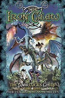 The Iron Claw The Warlock s Child Book 3