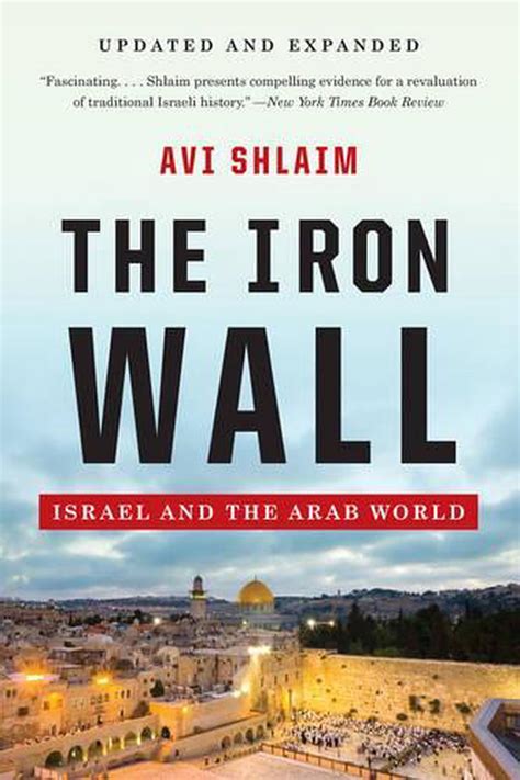 The Iron Wall Israel and the Arab World Kindle Editon