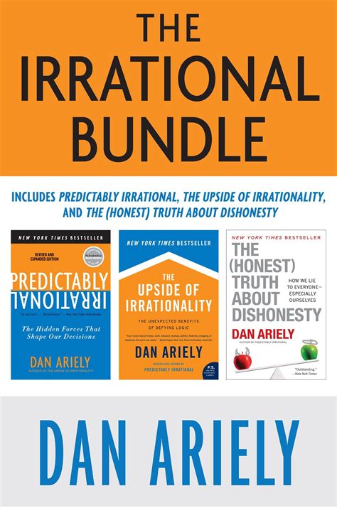 The Irrational Bundle Predictably Irrational The Upside of Irrationality and The Honest Truth About Dishonesty Doc