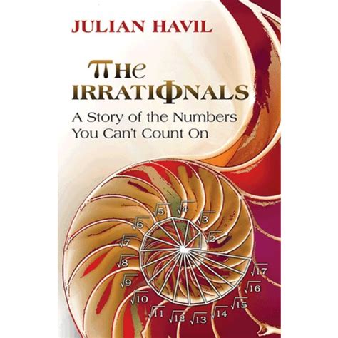 The Irrationals A Story of the Numbers You Cant Count on PDF