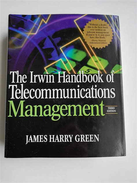 The Irwin Handbook of Telecommunications Management Reader