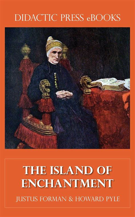 The Island of Enchantment Illustrated by Howard Pyle Reader