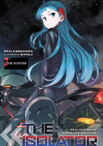 The Isolator Vol 2 light novel The Igniter Doc