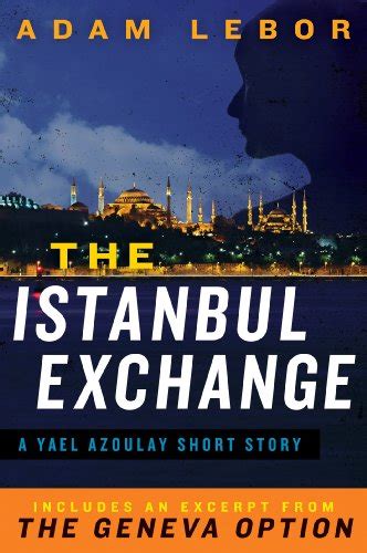 The Istanbul Exchange A Yael Azoulay Short Story Reader