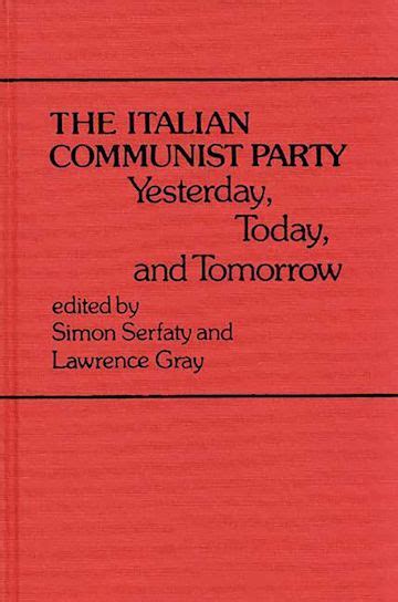 The Italian Communist Party Yesterday PDF