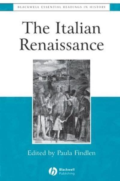 The Italian Renaissance: The Essential Readings (Blackwell Essential Readings in History) Epub