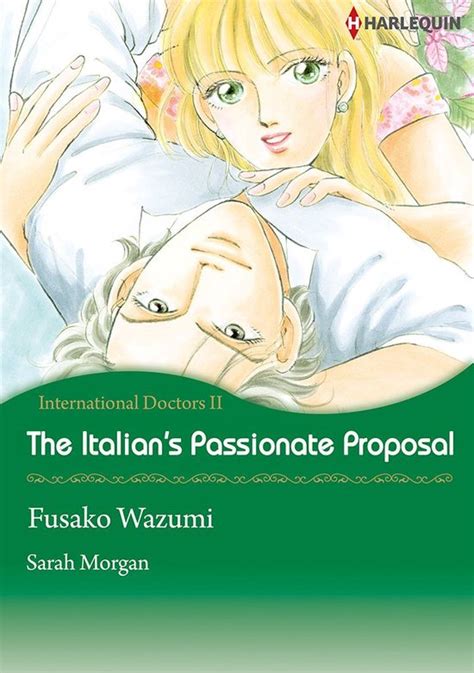 The Italian s Passionate Proposal Harlequin comics International Doctors PDF