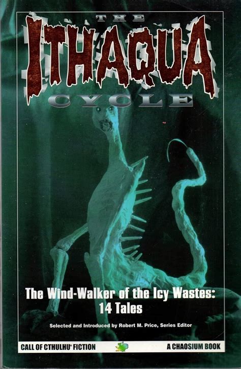 The Ithaqua Cycle The Wind-Walker of the Icy Wastes Kindle Editon