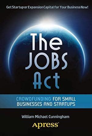 The JOBS Act Crowdfunding for Small Businesses and Startups Epub