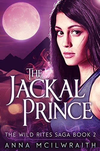 The Jackal Prince The Wild Rites Saga Book 2 Reader