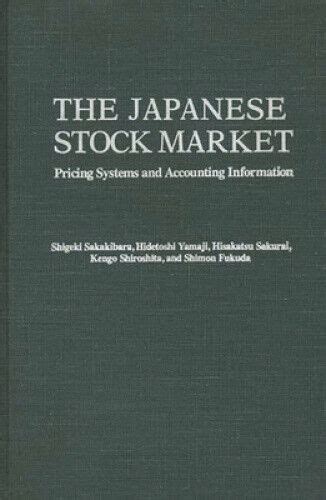 The Japanese Stock Market Pricing Systems and Accounting Information Kindle Editon