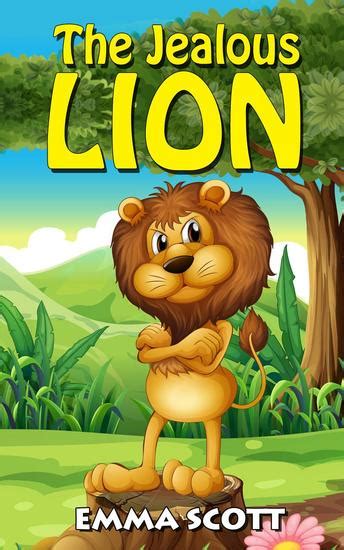 The Jealous Lion Bedtime Stories for Children Book 6