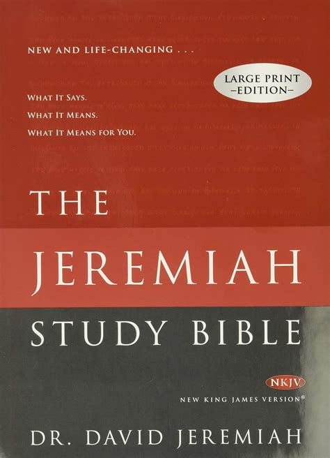 The Jeremiah Study Bible NKJV What It Says What It Means What It Means for You PDF