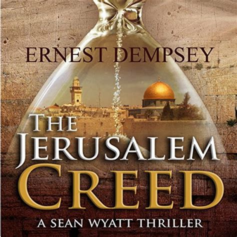 The Jerusalem Creed A Sean Wyatt Thriller Epub