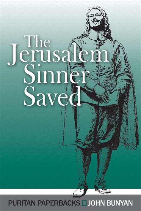 The Jerusalem Sinner Saved Puritan Paperbacks PDF