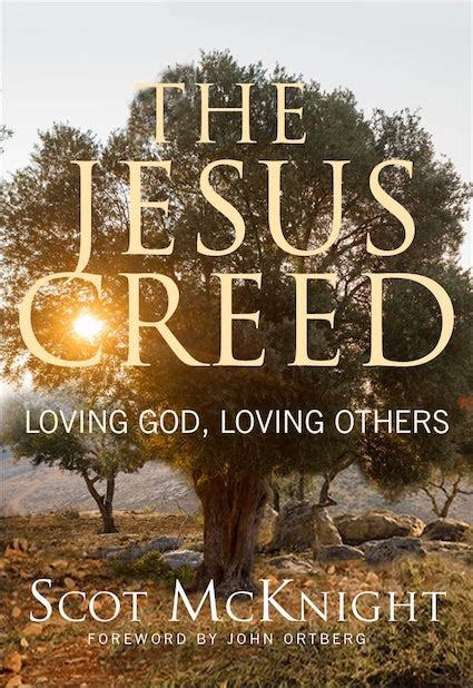 The Jesus Creed Loving God Loving Others 10th Anniversary Edition Epub