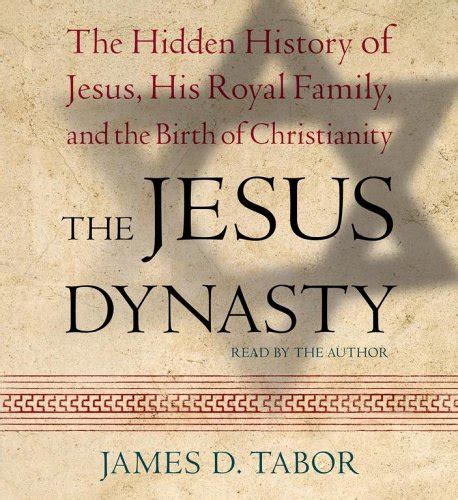 The Jesus Dynasty The Hidden History of Jesus His Royal Family and the Birth o Epub