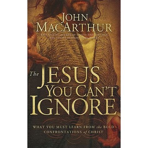 The Jesus You Can t Ignore What You Must Learn from the Bold Confrontations of Christ Kindle Editon