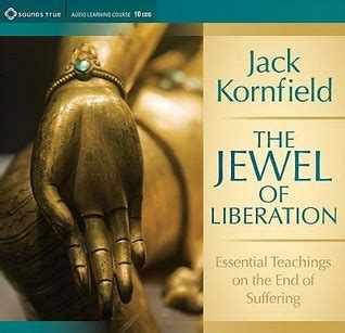 The Jewel of Liberation Essential Teachings on the End of Suffering Doc