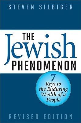 The Jewish Phenomenon Seven Keys to the Enduring Wealth of a People Kindle Editon
