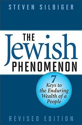 The Jewish Phenomenon Seven Keys to the Enduring Wealth of a People Kindle Editon