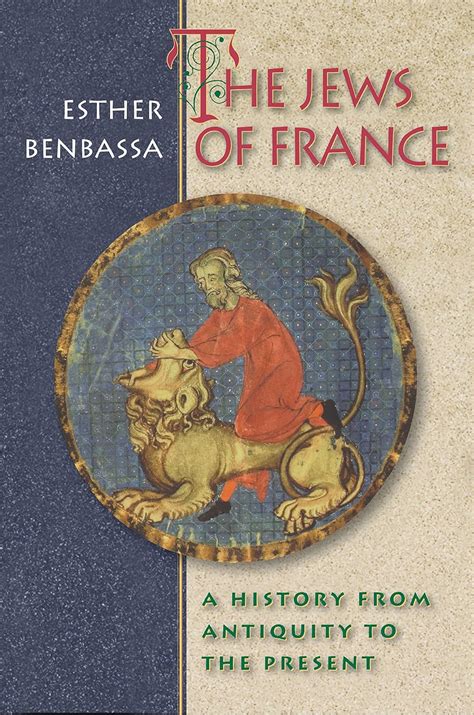 The Jews of France A History from Antiquity to the Present Reader