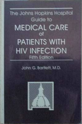 The Johns Hopkins Hospital Guide to Medical Care of Patients With HIV Infection Doc