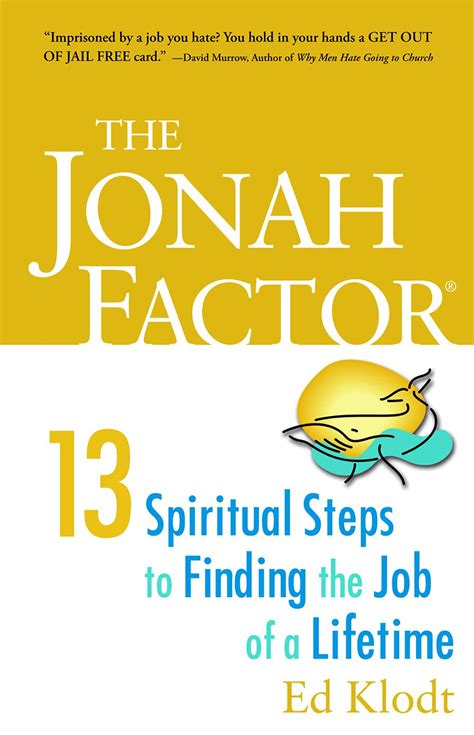 The Jonah Factor: 13 Spiritual Steps to Finding the Job of a Lifetime Doc