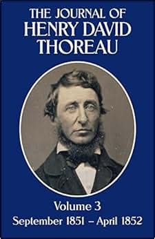 The Journal of Henry David Thoreau Volume 3 Kindle Editon