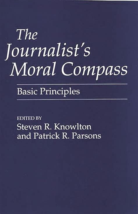 The Journalist's Moral Compass Basic Principles Doc