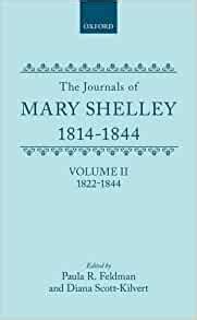 The Journals of Mary Shelley Part II July 1822-1844 Journals of Mary Shelley July 1822-1844 PDF