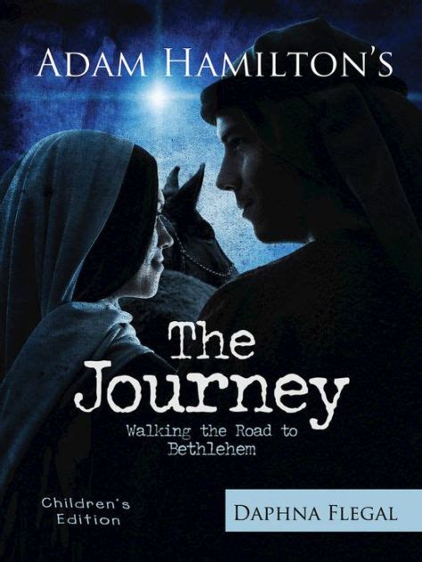 The Journey Children s Edition Walking the Road to Bethlehem PDF