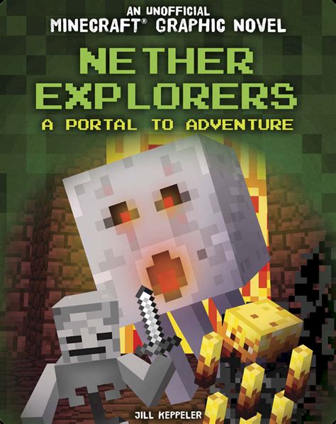 The Journey into the Nether An Adventure Novel Based on Minecraft Part 2 Doc