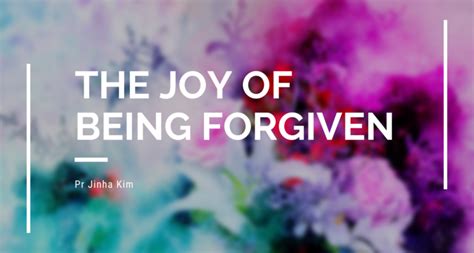 The Joy of Being Forgiven Reader