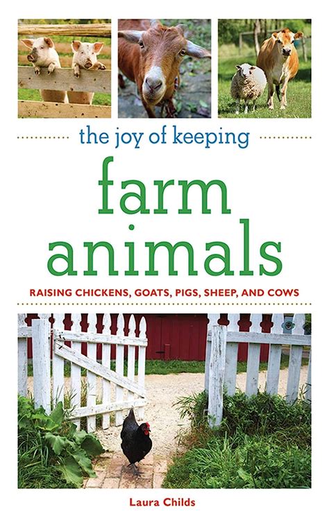 The Joy of Keeping Farm Animals: The Ultimate Guide to Raising Your Own Food (The Joy of Series) PDF