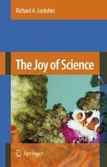 The Joy of Science An Examination of How Scientists Ask and Answer Questions Using the Story of Evol Epub