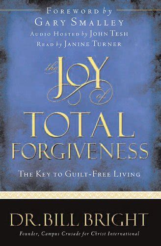 The Joy of Total Forgiveness The Key to Guilt-Free Living The Joy of Knowing God Book 5 Epub